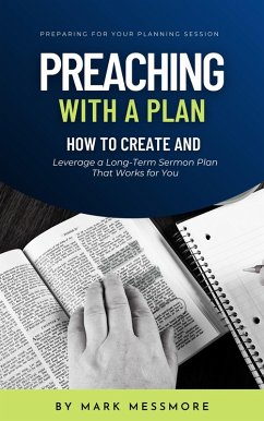 Preaching With a Plan (eBook, ePUB) - Messmore, Mark