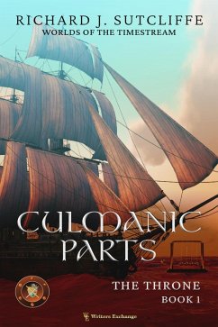 Cover Culmanic Parts (Worlds of the Timestream: The Throne, #1) (eBook, ePUB)