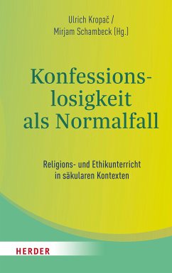 Konfessionslosigkeit als Normalfall (eBook, PDF)