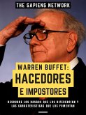 Warren Buffet: Hacedores E Impostores (eBook, ePUB)