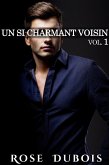 Un Si Charmant Voisin (Vol. 1) (eBook, ePUB)
