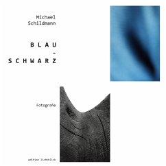 Blau - Schwarz - Schildmann, Michael