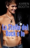 La Stella del Rock e Io (eBook, ePUB)