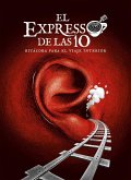 El Expresso de las 10 (eBook, ePUB)