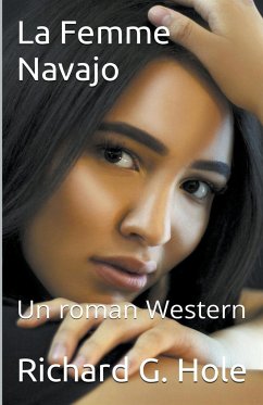 La Femme Navajo - Hole, Richard G.