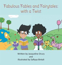 Fabulous Fables and Fairy Tales - Drury, Jacqueline