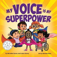 My Voice is My Superpower - Davey, Michelle; Davey, Laiya