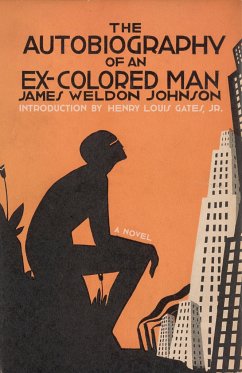 The Autobiography of an Ex-Colored Man - Johnson, James Weldon; Gates, Henry Louis