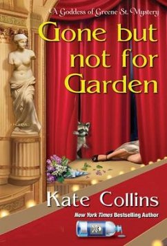 Gone But Not for Garden - Collins, Kate