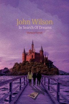John Wilson in search of Dreams - Kamali, Morteza