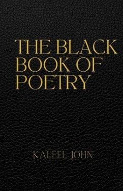 The Black Book Of Poetry - John, Kaleel