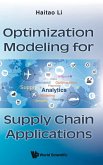 Optimization Modeling for Supply Chain Applications