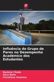 Influência do Grupo de Pares no Desempenho Académico dos Estudantes