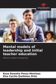 Mental models of leadership and initial teacher education