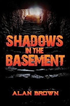 Shadows in the Basement - Brown, Alan
