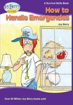 How To Handle Emergencies - Berry, Joy