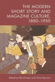 The Modern Short Story and Magazine Culture, 1880-1950