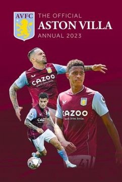 The Official Aston Villa Annual 2023 - Bishop, Rob