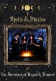 Spells and Stories of the Sisterhood of Magick and Wonders