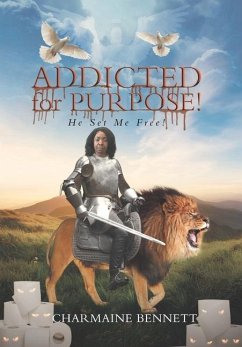Addicted for Purpose! - Bennett, Charmaine