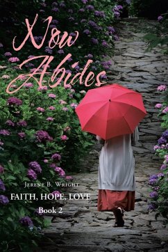 Now Abides - Wright, Jerene B.