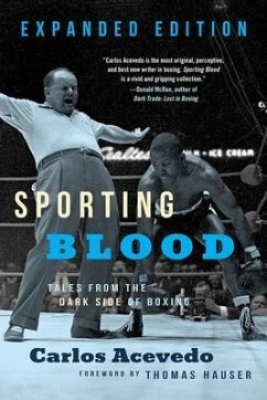 Sporting Blood: Tales from the Dark Side of Boxing - Acevedo, Carlos