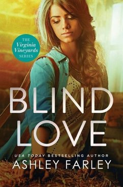 Blind Love - Farley, Ashley