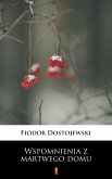 Wspomnienia z martwego domu (eBook, ePUB)