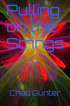 Pulling on the Strings (eBook, ePUB) - Gunter, Chad