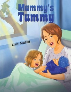 Mummy's Tummy - Bowden, Linzi