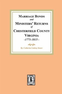 Chesterfield County Marriages, Seventeen Seventy-One to Eighteen Fifteen - Knorr, Catherine Lindsay