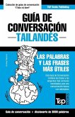 Guía de conversación Español-Tailandés y vocabulario temático de 3000 palabras