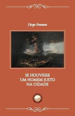 Se Houvesse um Homem Justo na Cidade - Fontana, Diogo