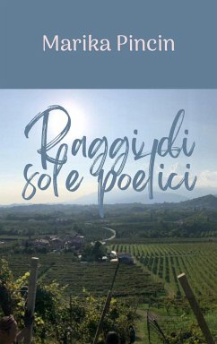 Raggi di sole poetici - Pincin, Marika