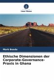 Ethische Dimensionen der Corporate-Governance-Praxis in Ghana