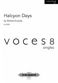 Halcyon Days for Satb Choir: Choral Octavo