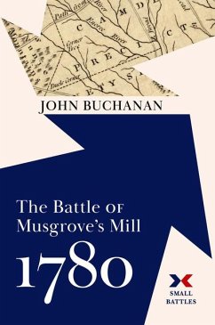 The Battle of Musgrove's Mill, 1780 - Buchanan, John