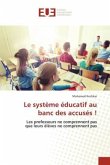 Le système éducatif au banc des accusés !