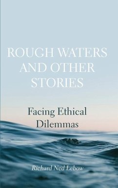 Rough Waters and Other Stories - Lebow, Richard Ned