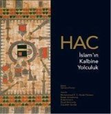 Hac - Islamin Kalbine Yolculuk