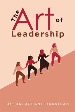 The Art of Leadership - Harrigan, Johane