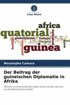 Der Beitrag der guineischen Diplomatie in Afrika - Camara, Moustapha