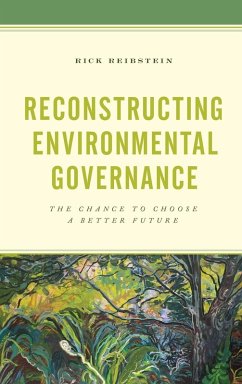 Reconstructing Environmental Governance - Reibstein, Rick
