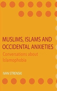 Muslims, Islams and Occidental Anxieties - Strenski, Ivan