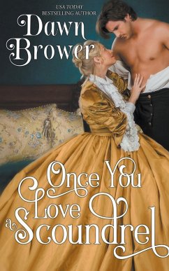 Once You Love a Scoundrel - Brower, Dawn