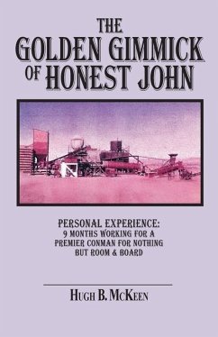 The Golden Gimmick of Honest John - McKeen, Hugh B.