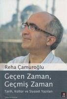 Gecen Zaman, Gecmis Zaman - Camuroglu, Reha