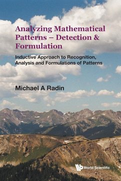 Analyzing Mathematical Patterns - Detection & Formulation - Michael A Radin