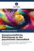 Gemeinschaftliche Beteiligung an der psychischen Gesundheit