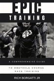 Epic Training: A Comprehensive Guide to Obstacle Course Race Training
